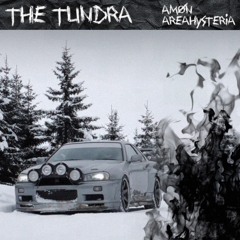 AreaHysteria X Amøn - The Tundra