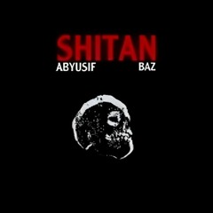 Abyusif - Shitan (Rock Remix) | ابيوسف - شيطان (prod. baz)