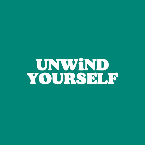 UNWiND YOURSELF 02