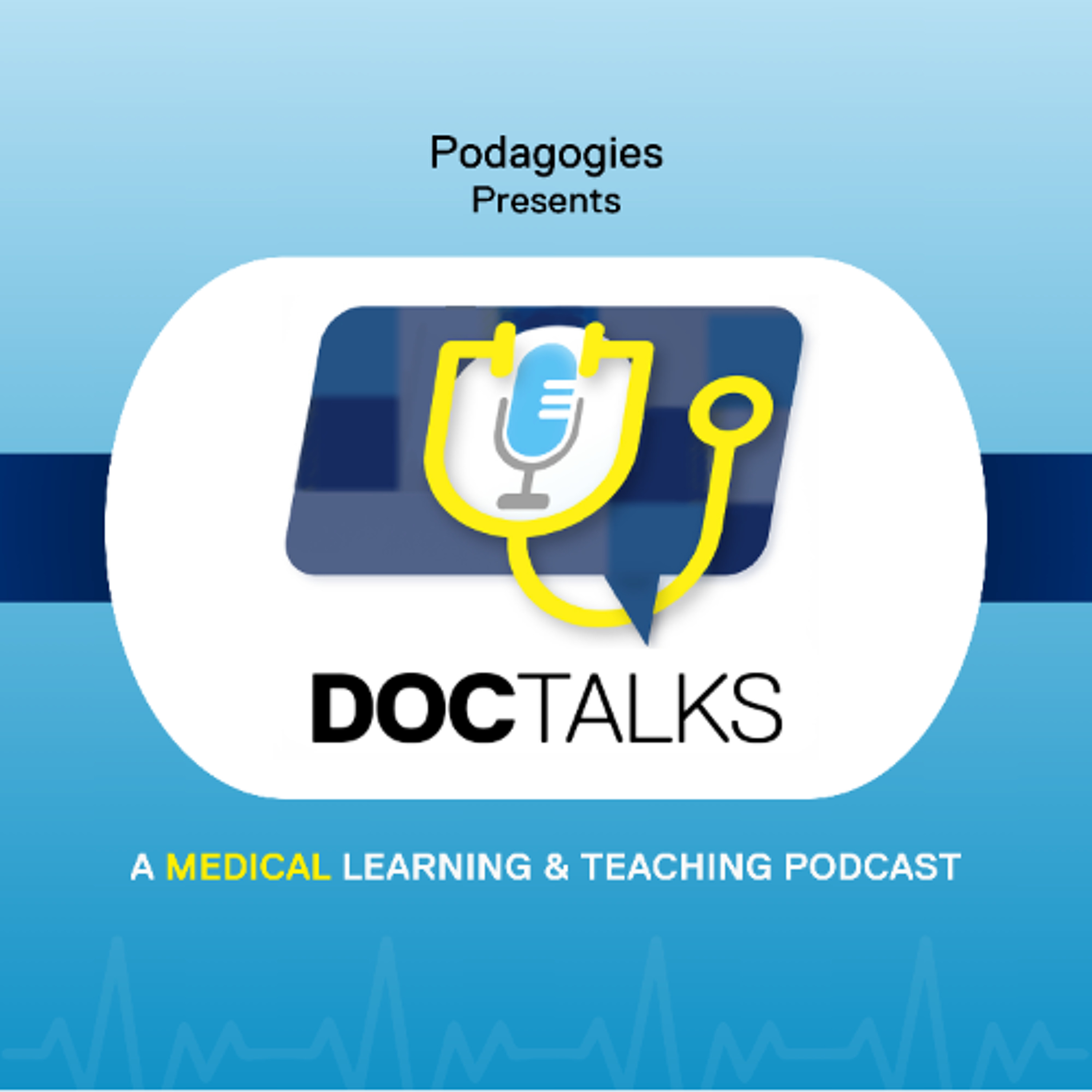 DocTalks Presented by Podagogies