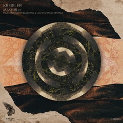 Kreisler - Maktub (Leo Sagrado Remix)