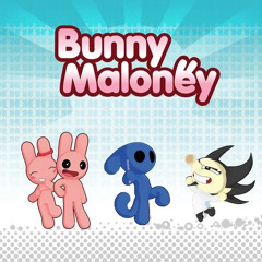 Bunny Maloney Theme Song