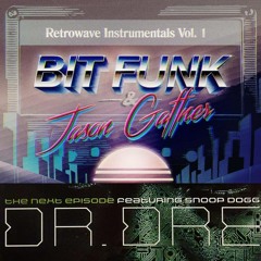The Next Chase ('The Next Episode' synth funk) [Snoop Dogg & Dr Dre vs Bit Funk & Jason Gaffner]
