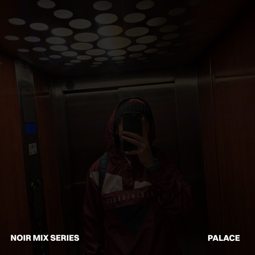 Noir Mix Series - Palace