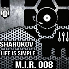 Sharokov - Life Is Simple