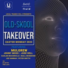 Caolan McConville & Niall McKeever B2B @ Fluid 10/04/23 Oldskool-Takeover