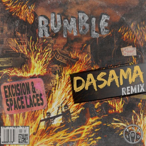 Rumble - Excision & Space Laces (Dasama remix)