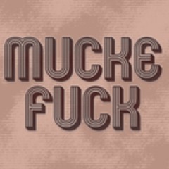 MUCKEFUCK 2 mixed by FELDER