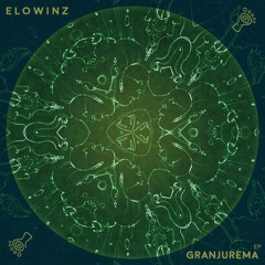 Elowinz - Granjurema ( Parvati Records )