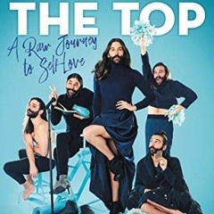 View PDF EBOOK EPUB KINDLE Over the Top: A Raw Journey to Self-Love by  Jonathan Van Ness 📙