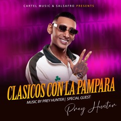 CLASICOS DE LA PAMPARA - PREY HUNTER LIVE SET (GUARACHA 2025) WALLOWEEN