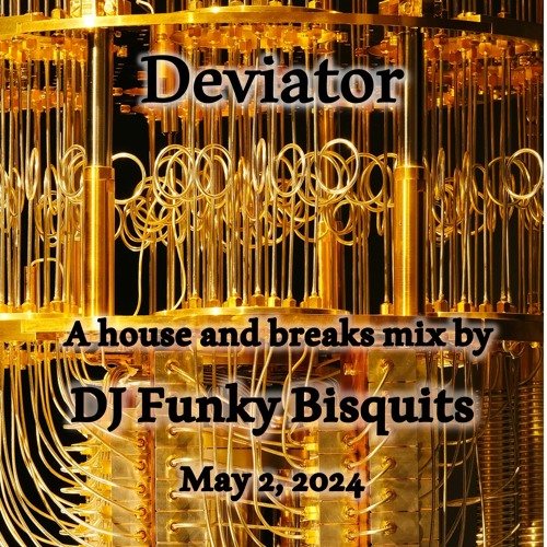 Deviator (5-2-24)