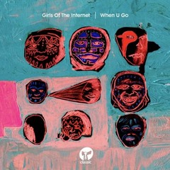 Girls Of The Internet - When U Go (Dahari Remix)