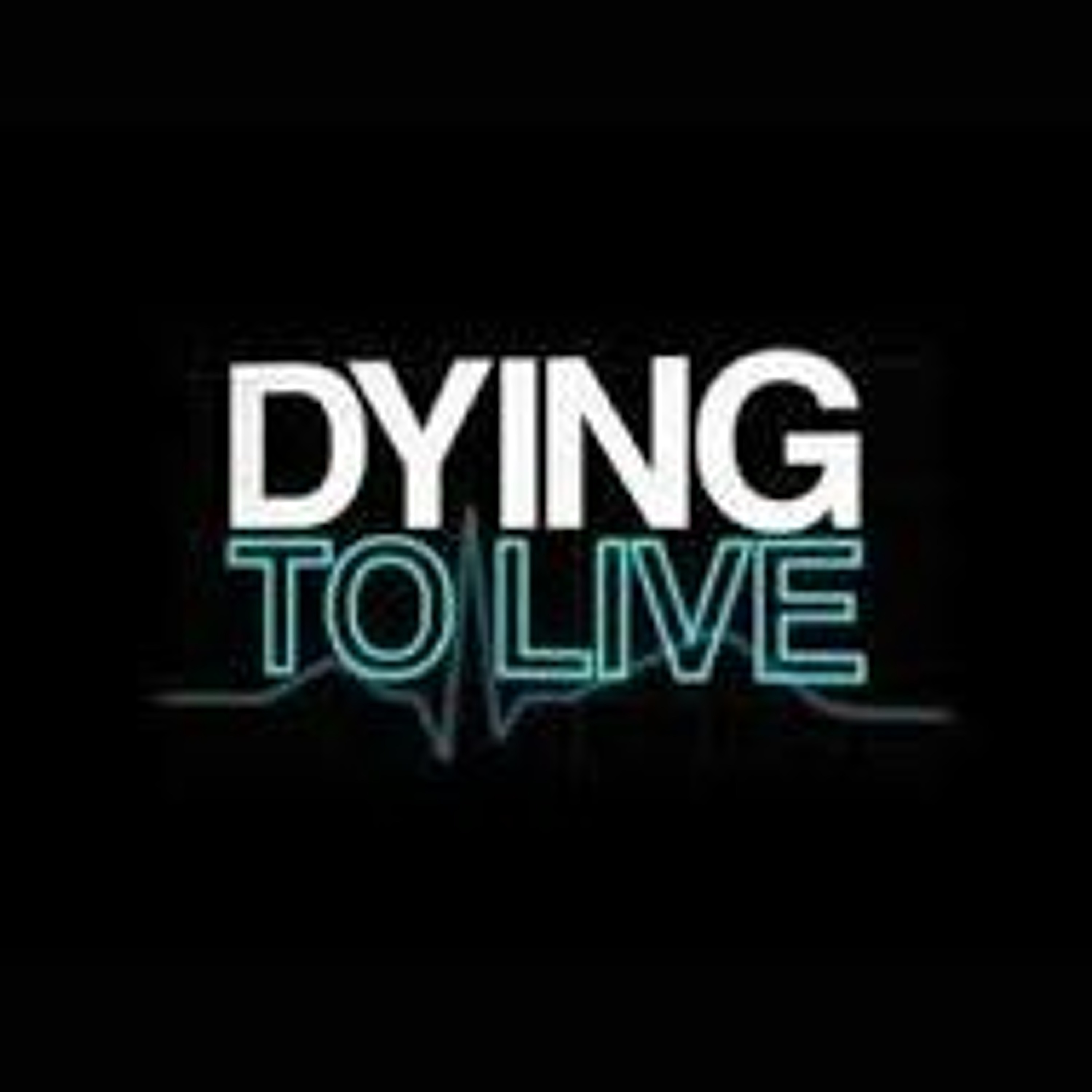 Dying To Live episode artwork