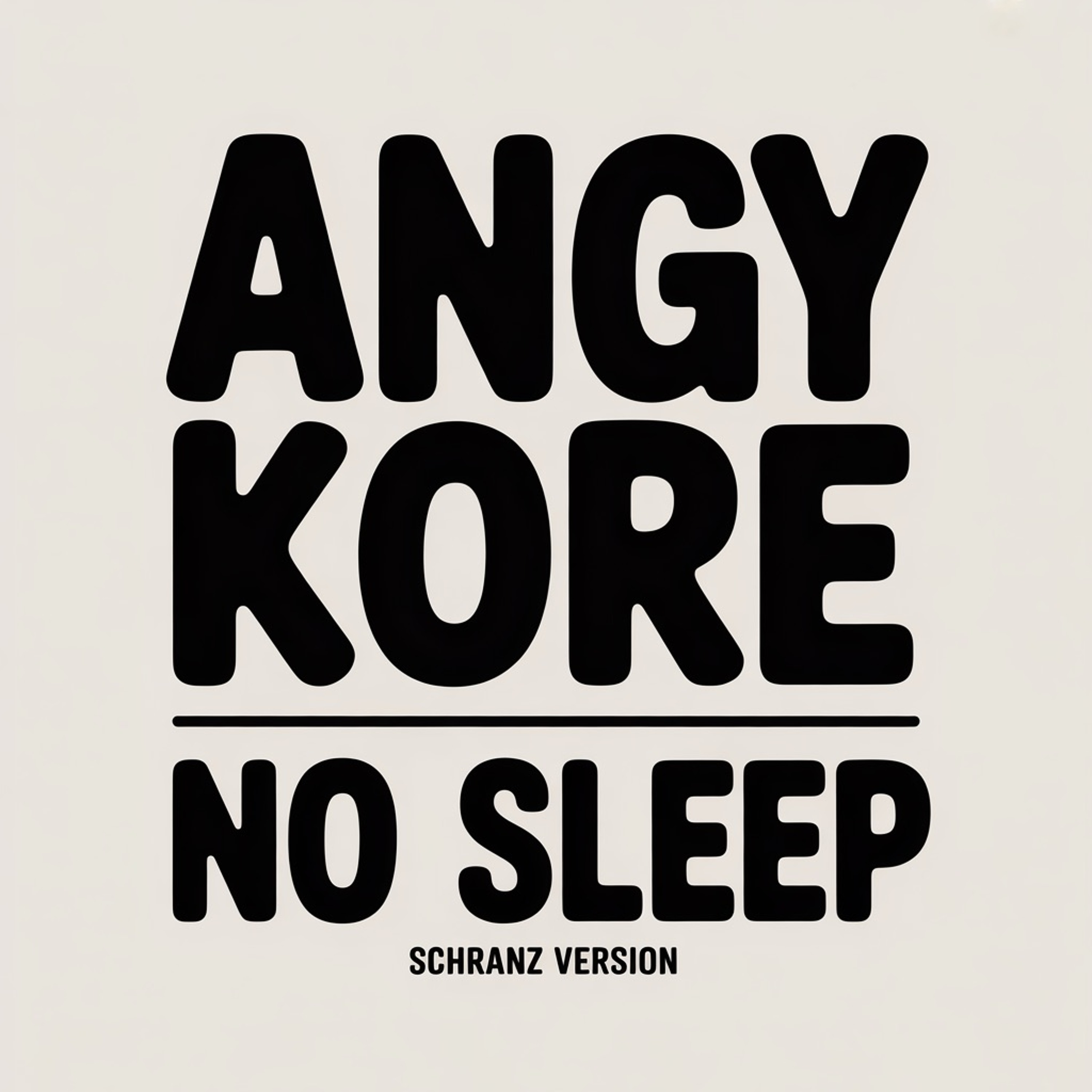 Angy Kore - No sleep (Schranz version) FREE DL episode artwork