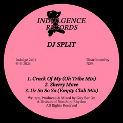 Dj Split - Crack Of My (Oh Tribe Mix)