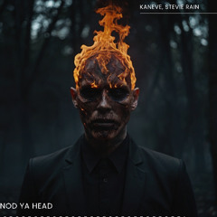 Kaneve, Stevie Rain - Nod Ya Head!