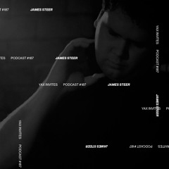 Yax Invites #187 - James Steer