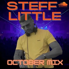 Steff Little - October 2025 Mix