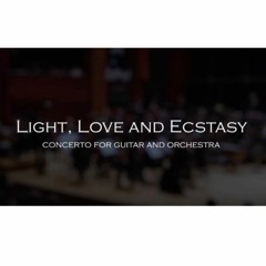 Luz, Amor y Éxtasis, concierto para guitarra y orquesta de Laura Vega