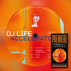 OS Premiere: DJ Life - Accelerator [Echocentric Records]