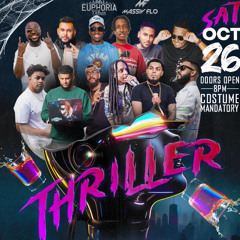 THRILLER 24 LIVE AUDIO SIDE A @MASSIVFLO @EUPHORIAVIBESNYC