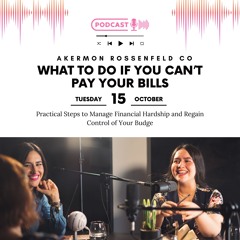 Akermon Rossenfeld Co - What to Do If You Can’t Pay Your Bills