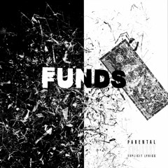 Funds (prod. Bmanbeats)