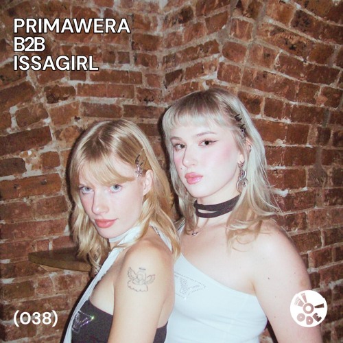 PRIMAWERA B2B ISSAGIRL | EP.038