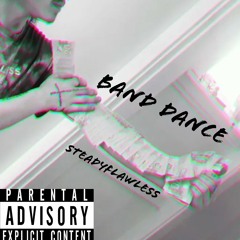 Band Dance (Feat. Dejavue222)