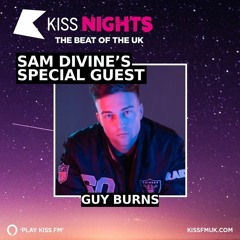 Kiss FM Mix - Sam Divine's Special Guest - 02/06/23