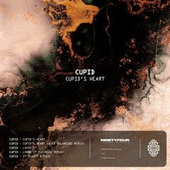 PREMIERE | Cupid - Cupid's Heart (Alex Bilancini Remix) [Ninetyfour Label Group]