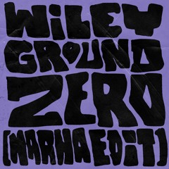 WILEY - GROUND ZERO [NARNA EDIT] FREE DL