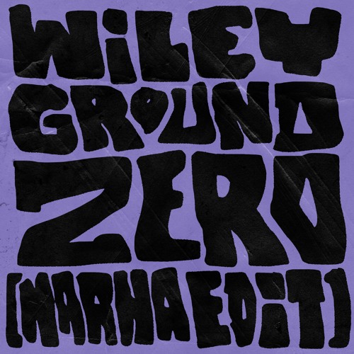 WILEY - GROUND ZERO [NARNA EDIT] FREE DL