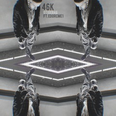 46k - Ft. EDorCme1