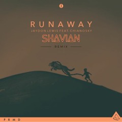 Jaydon Lewis - Runaway (Shavian Remix)