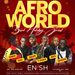AFRO WORLD MON 31ST AUG @ENISH ILFORD BASHMENT MIX BY DJ REX