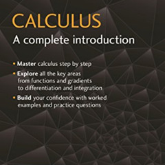 [DOWNLOAD] PDF 🧡 Calculus: A Complete Introduction: The Easy Way to Learn Calculus (