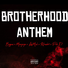 BrotherHood Anthem - Biggem x Moneysign x LohMick x Kfrmda4 x Polo D