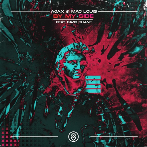 Stream Ajax & Mac Louis - By My Side (feat. David Shane) by Seal Network