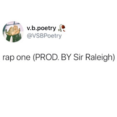 rap one (PROD. BY Sir Raleigh)