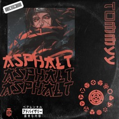 Asphalt - アスファルト