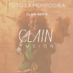 Totó La Momposina - La Paloma (Clain Remix)