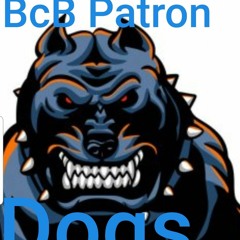 BcB Patron Dogs.mp3