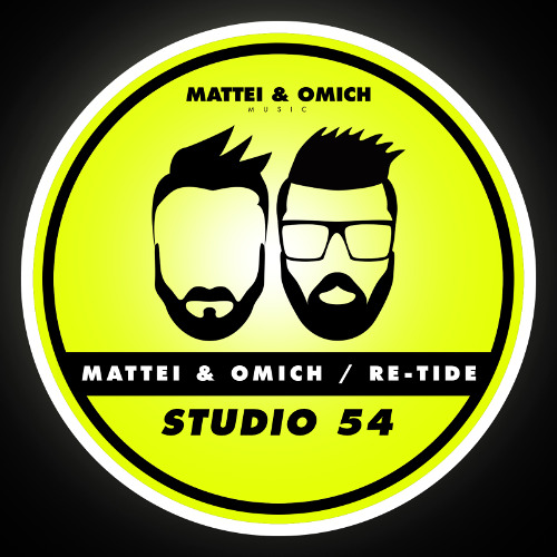 Mattei & Omich, Re-Tide - Studio 54 [Mattei & Omich Music]