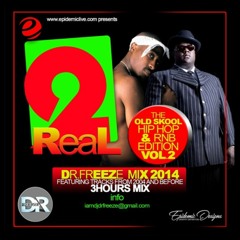 2Real VOL.2 The Old Skool Hip Hop & Rnb edition 2002 & B4 Mix (clean mix)