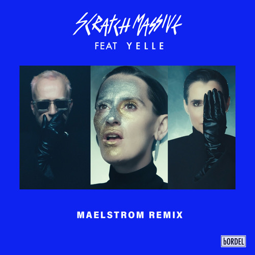 Des Choses (Maelstrom Remix) [feat. Yelle]