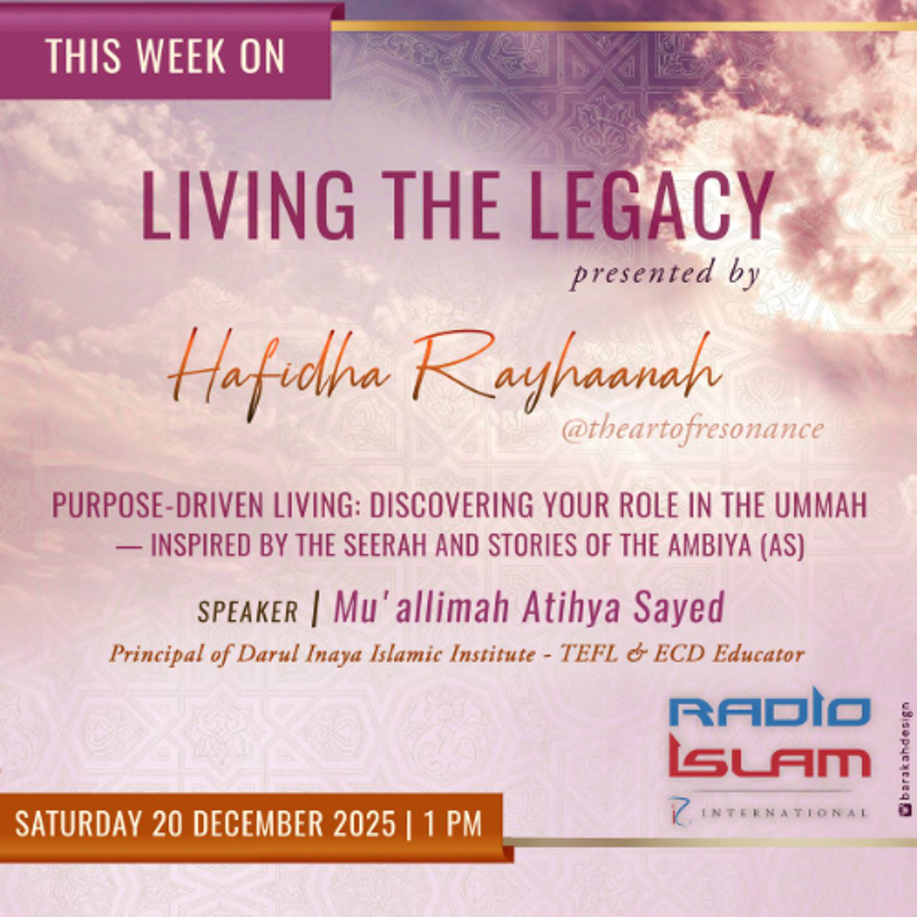 Mu'allimah Atihya Sayed : Purpose-Driven Living : Discovering your role in the Ummah