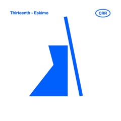 Thirteenth - Eskimo