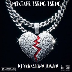 DJ Sebastian Juwen - MIXTAPE ISENG ISENG